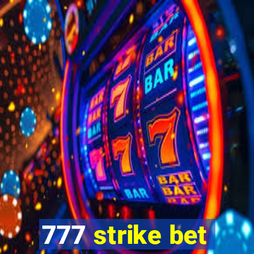 777 strike bet