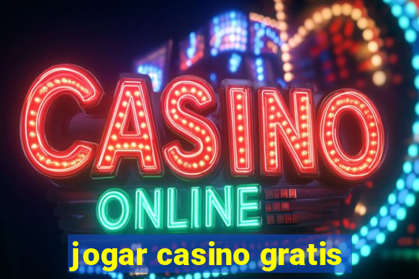 jogar casino gratis