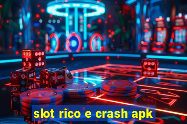 slot rico e crash apk