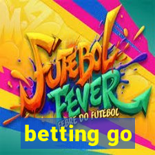 betting go