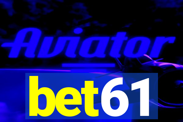 bet61