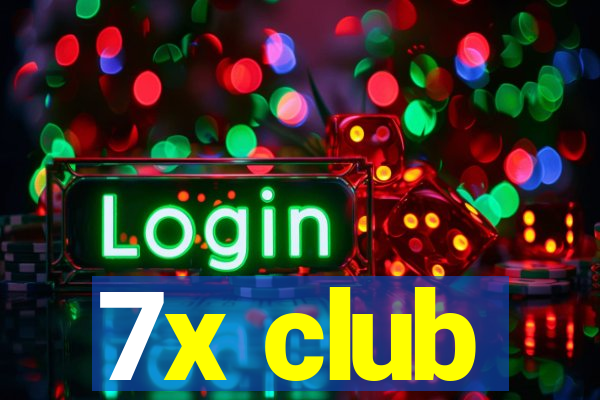 7x club