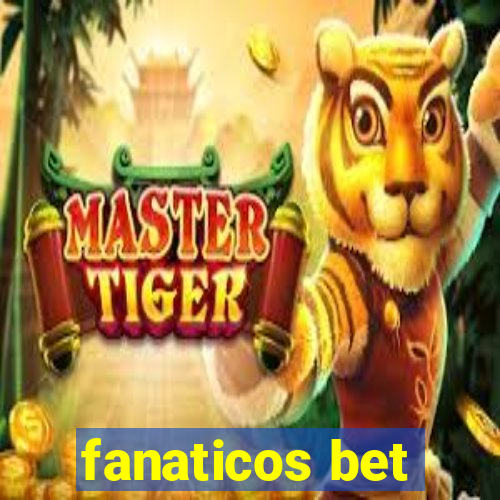 fanaticos bet