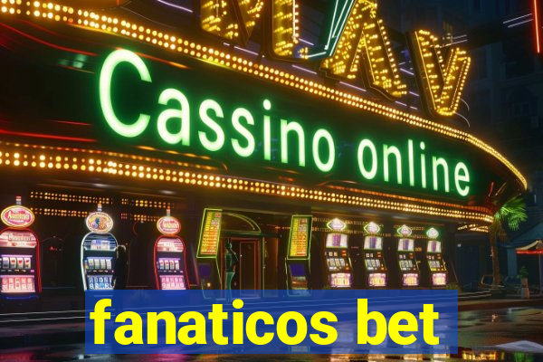 fanaticos bet