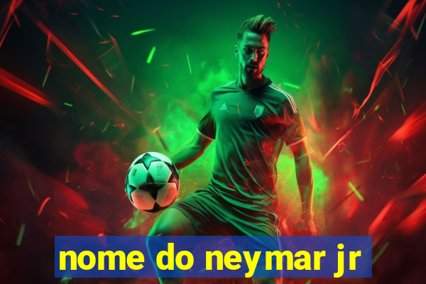 nome do neymar jr