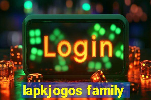 lapkjogos family