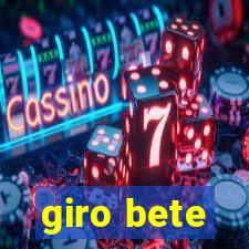 giro bete