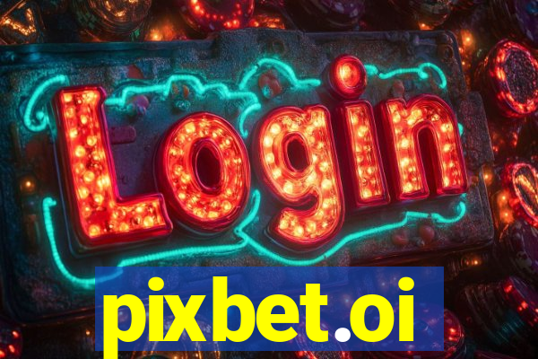 pixbet.oi