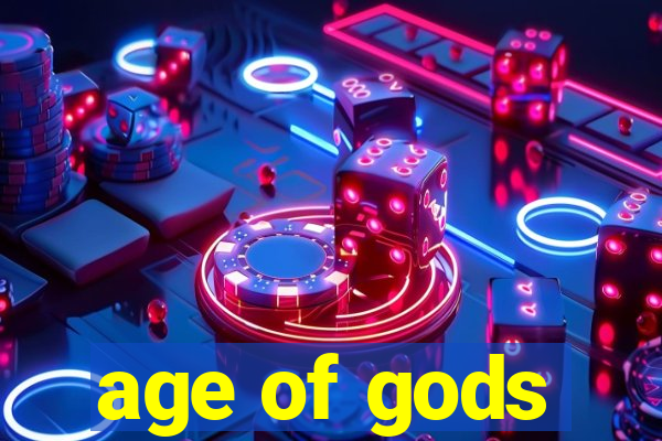 age of gods