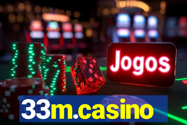 33m.casino