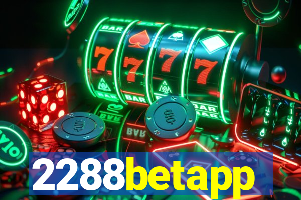 2288betapp