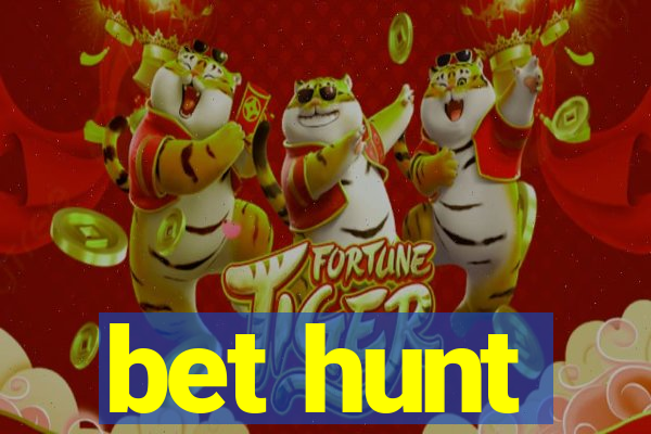 bet hunt