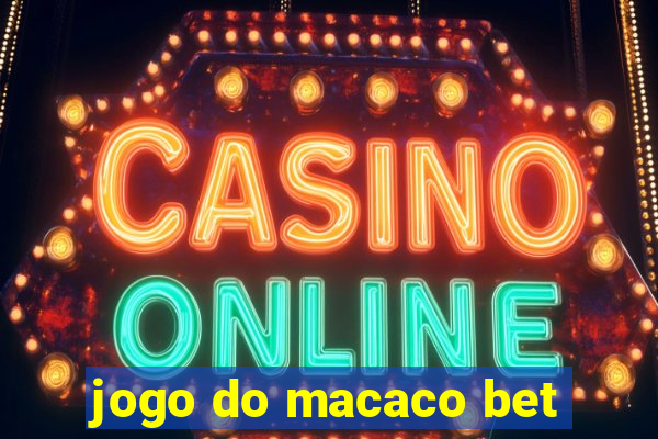 jogo do macaco bet