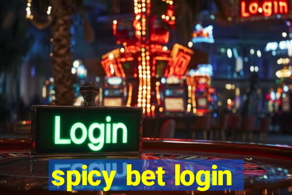 spicy bet login