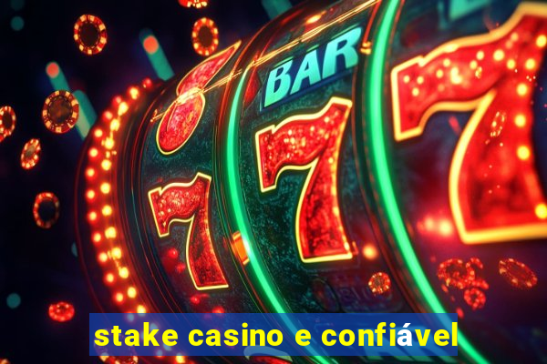 stake casino e confiável