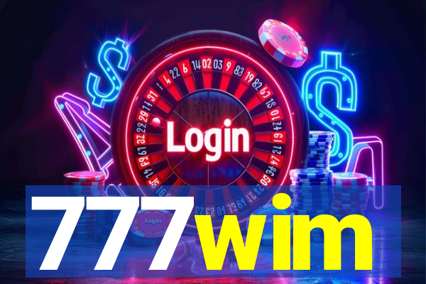 777wim