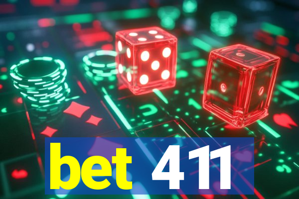 bet 411