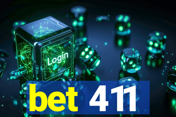 bet 411