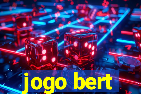 jogo bert