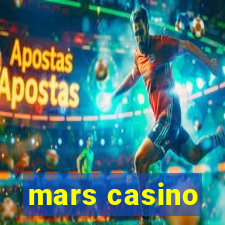 mars casino