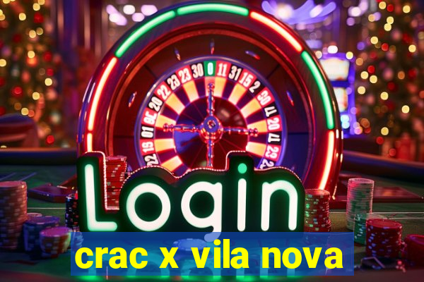 crac x vila nova