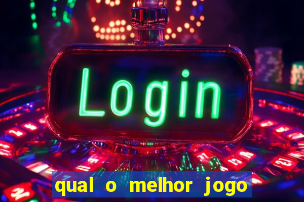 qual o melhor jogo de casino online