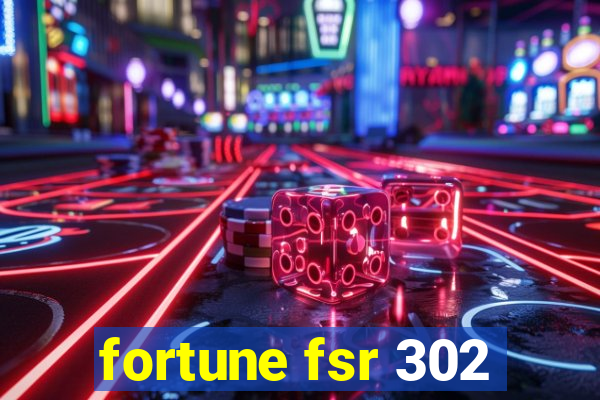 fortune fsr 302