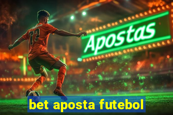 bet aposta futebol