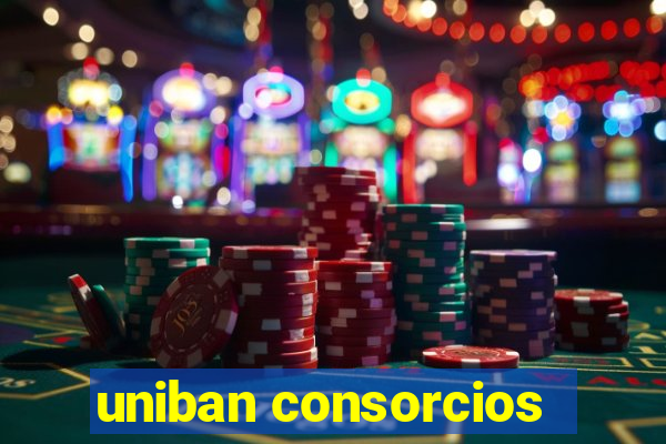 uniban consorcios