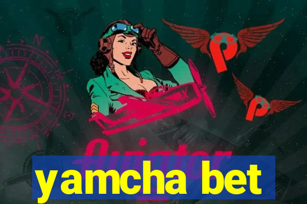 yamcha bet