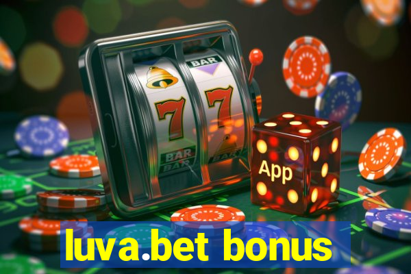 luva.bet bonus