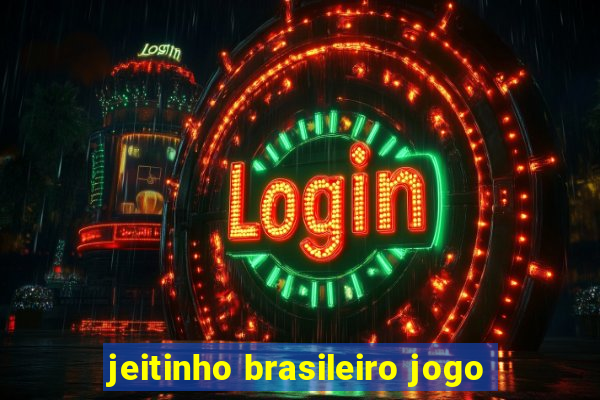 jeitinho brasileiro jogo