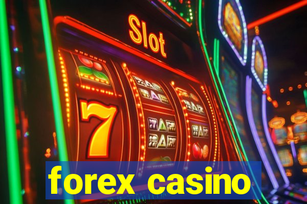 forex casino