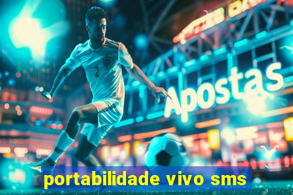 portabilidade vivo sms