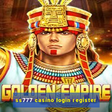 ss777 casino login register