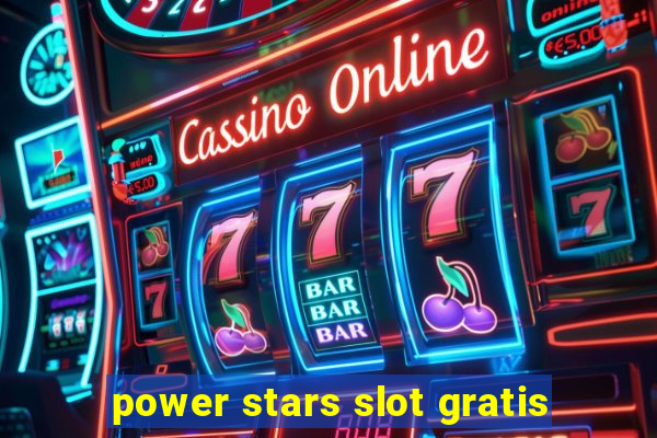 power stars slot gratis