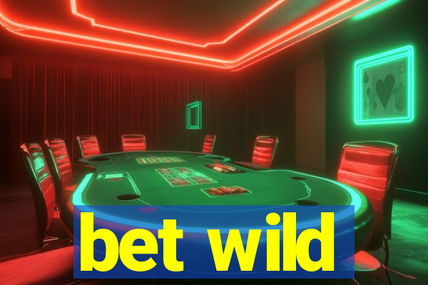 bet wild