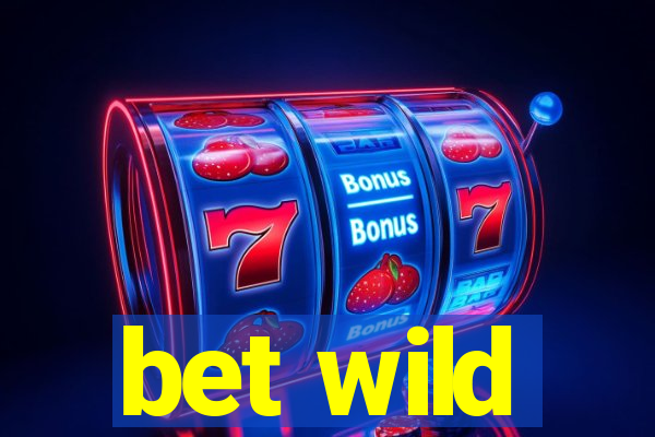 bet wild