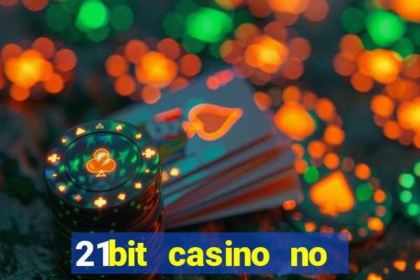 21bit casino no deposit bonus