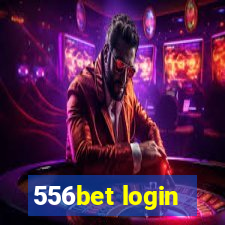 556bet login