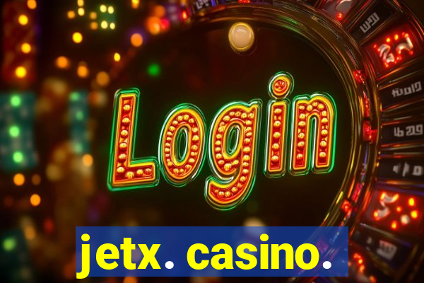 jetx. casino.