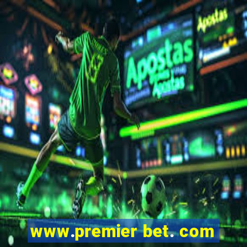 www.premier bet. com