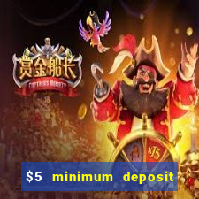 $5 minimum deposit casino australia 2024