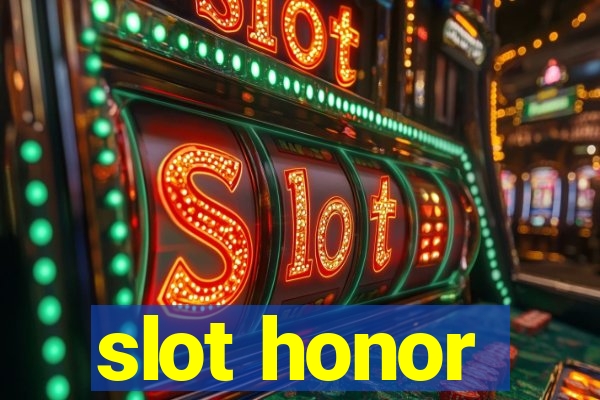 slot honor