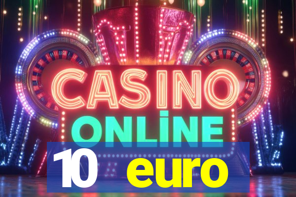 10 euro willkommensbonus casino ohne einzahlung