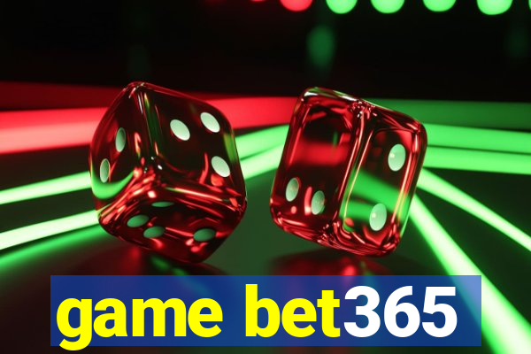 game bet365