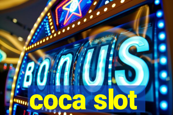 coca slot