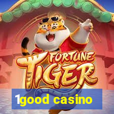 1good casino