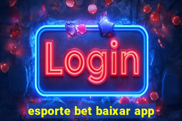 esporte bet baixar app