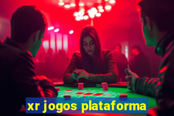 xr jogos plataforma